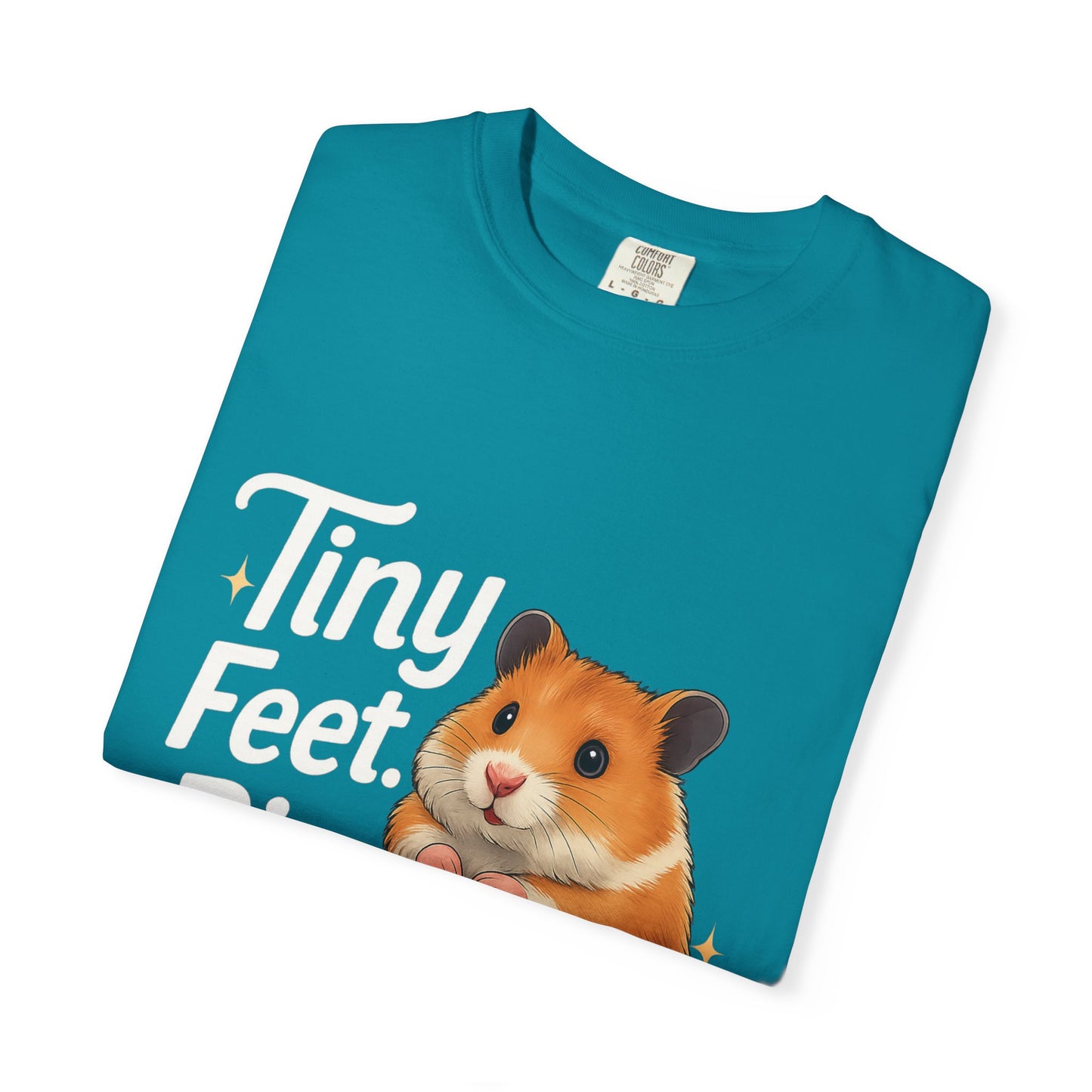 Tiny Feet, Big Dreams T-shirt | Cute Animal Tee, Gift for Hamster Lovers, Funny Pet Shirt, Unisex Casual Wear Topaz Blue