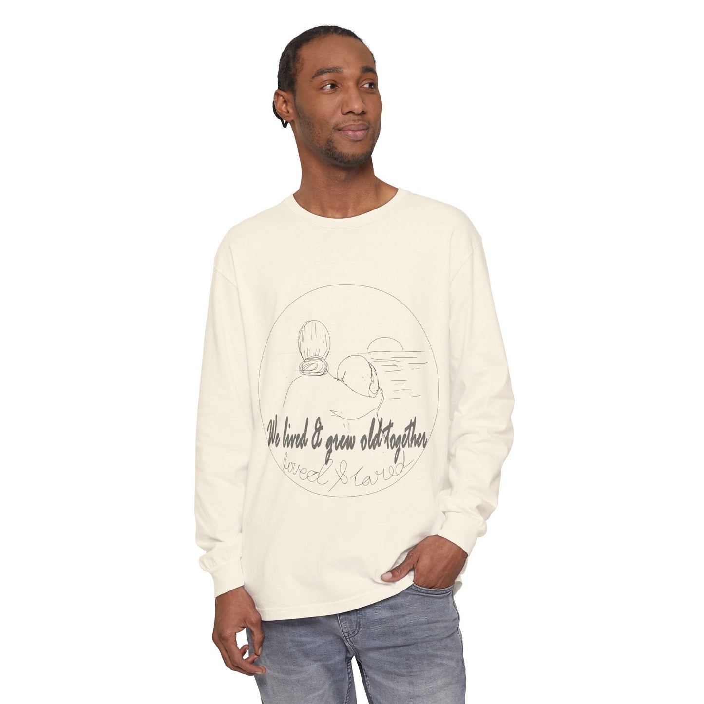 Long Sleeve T-Shirt — "We Loved & Grew Old Together" Vintage Couple Graphic