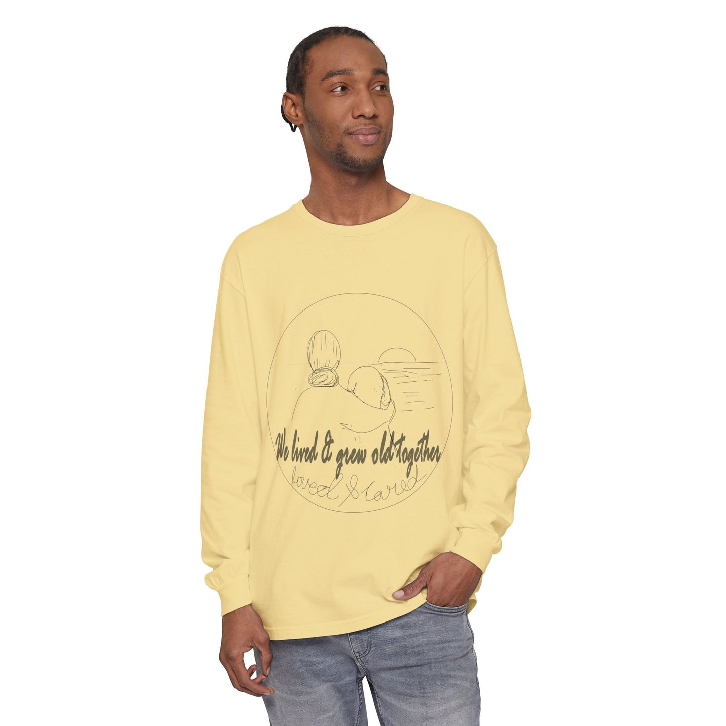 Long Sleeve T-Shirt — "We Loved & Grew Old Together" Vintage Couple Graphic