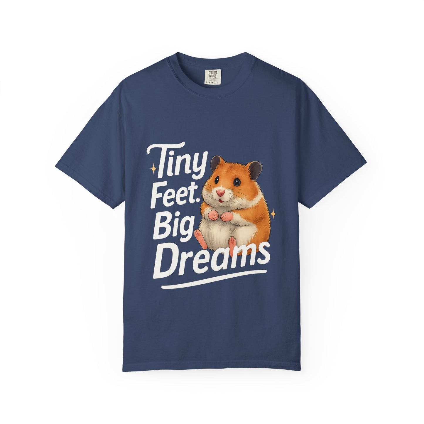 Tiny Feet, Big Dreams T-shirt | Cute Animal Tee, Gift for Hamster Lovers, Funny Pet Shirt, Unisex Casual Wear China Blue