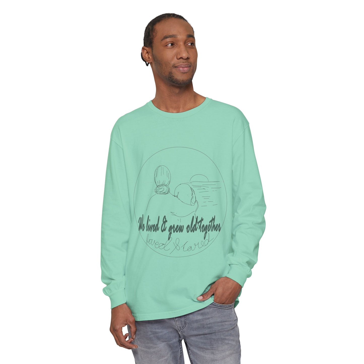 Long Sleeve T-Shirt — "We Loved & Grew Old Together" Vintage Couple Graphic