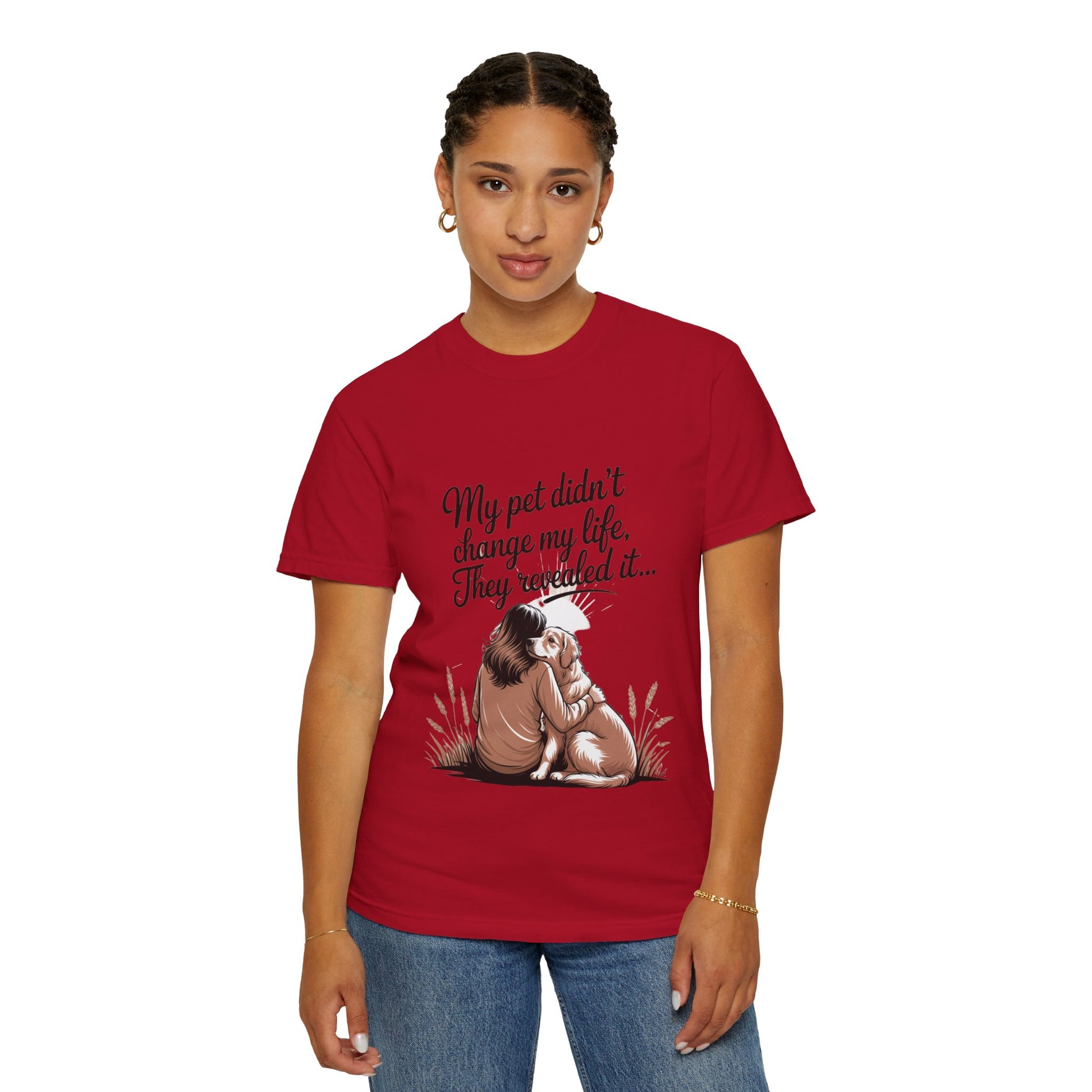My Pet Didn’t Change My Life, They Revealed It – Soulful Pet Lover Quote T-Shirt, Casual Wear for Pet Lovers Red