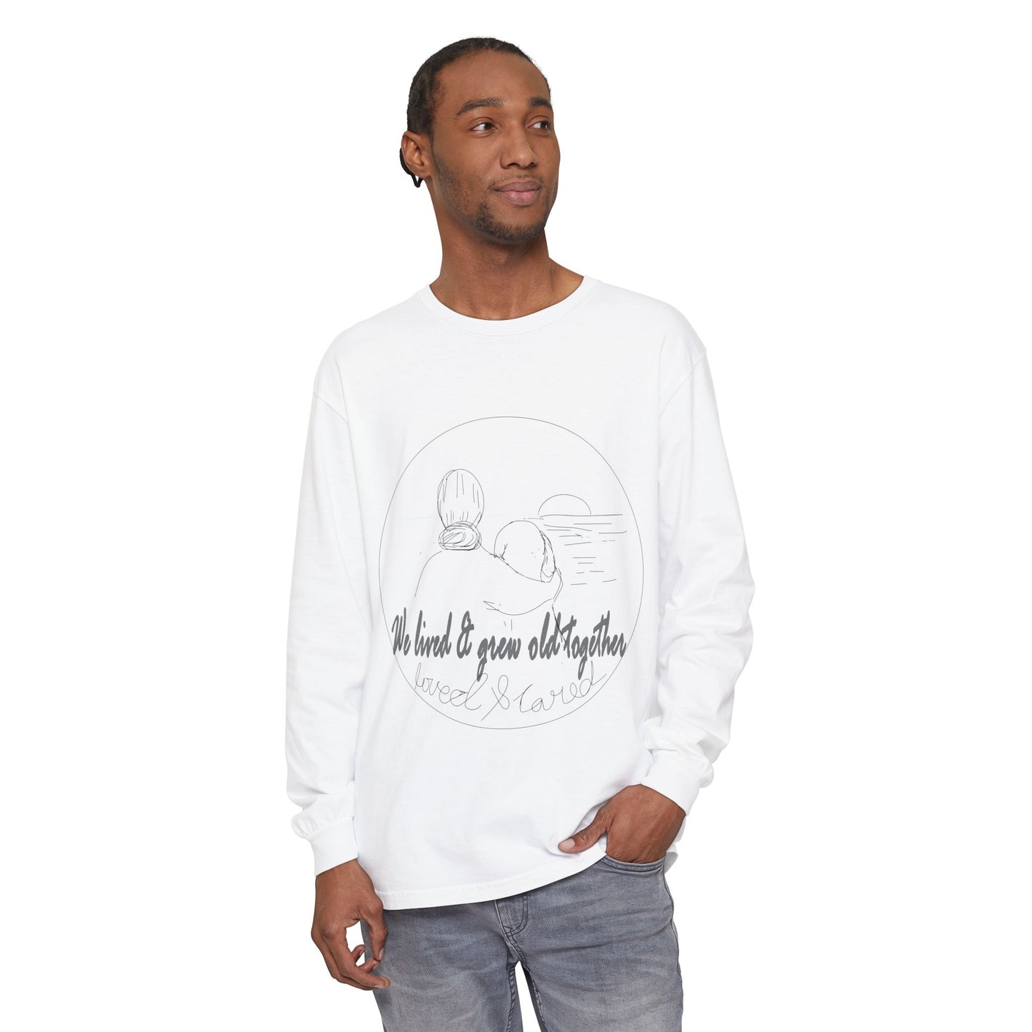 Long Sleeve T-Shirt — "We Loved & Grew Old Together" Vintage Couple Graphic