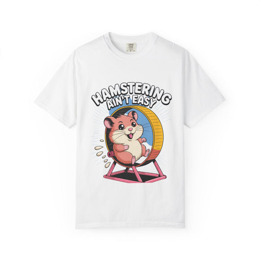Cute Hamster Unisex T-Shirt - Fun Pet Lover Tee, Gift for Animal Lovers, Hamstering Ain't Easy Shirt, Casual Wear, Cute Humor Shirt White
