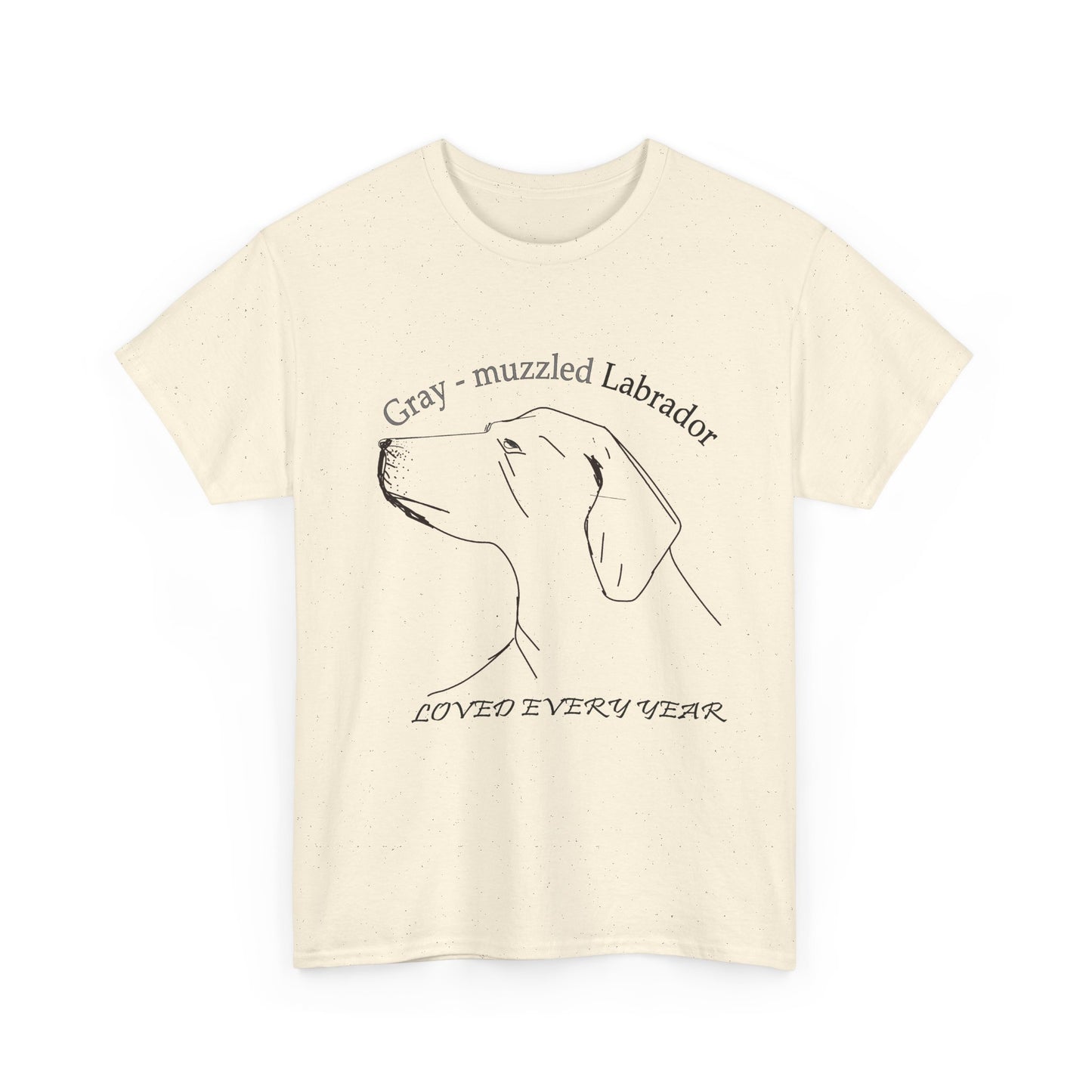 Gray-Muzzled Labrador Tee — "Loved Every Year" Memorial Dog Shirt