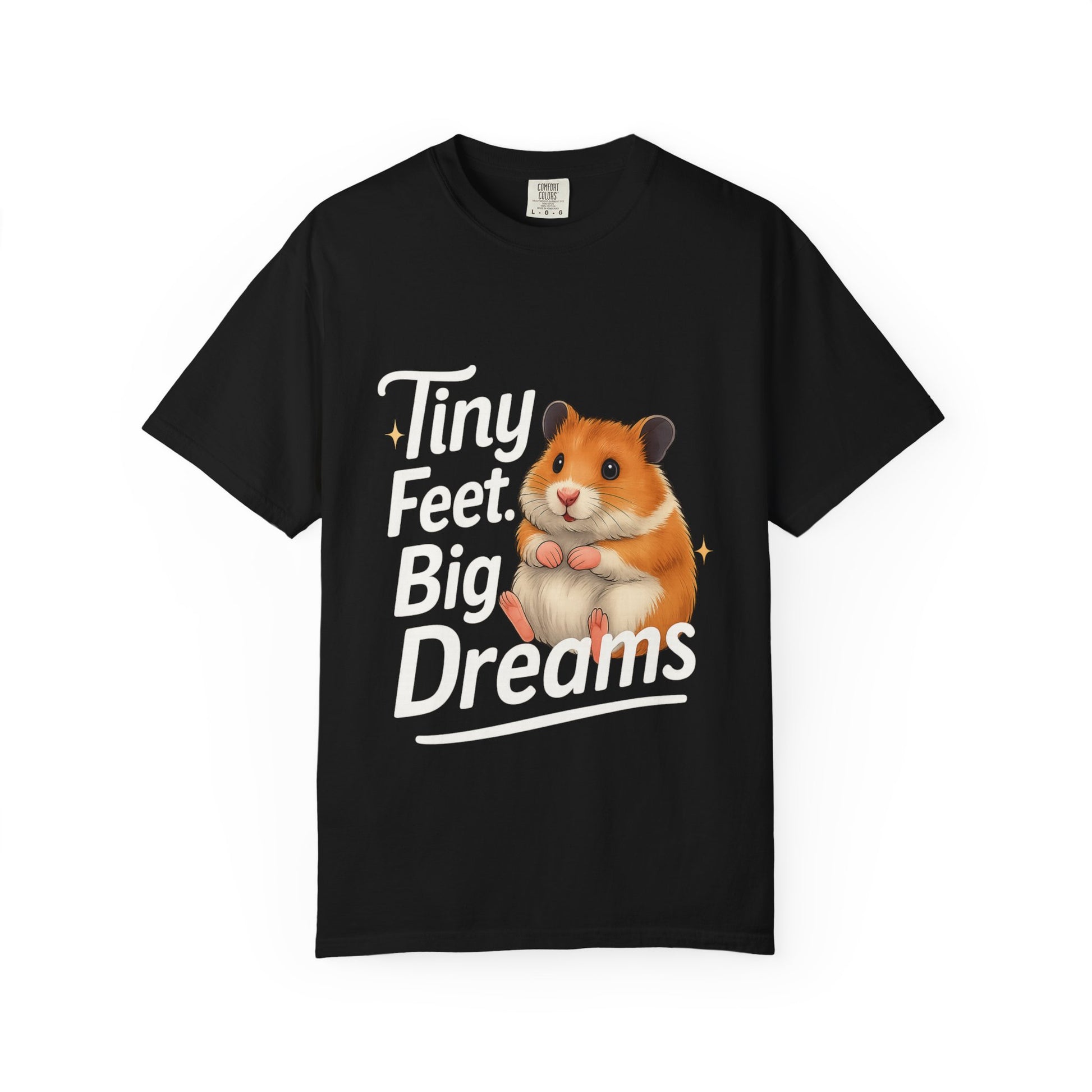 Tiny Feet, Big Dreams T-shirt | Cute Animal Tee, Gift for Hamster Lovers, Funny Pet Shirt, Unisex Casual Wear Black
